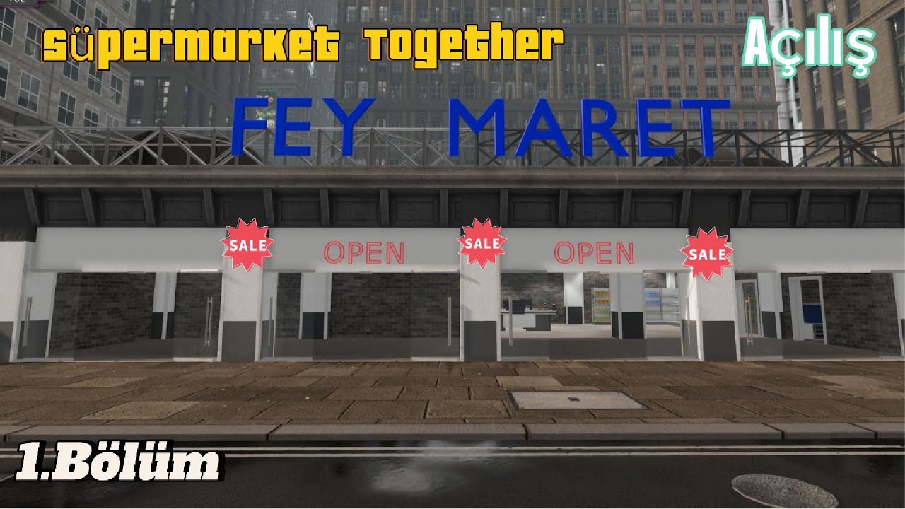 Arkadaşım Yusuf ile Süpermarket Together oynuyoruz 1.Bölüm.