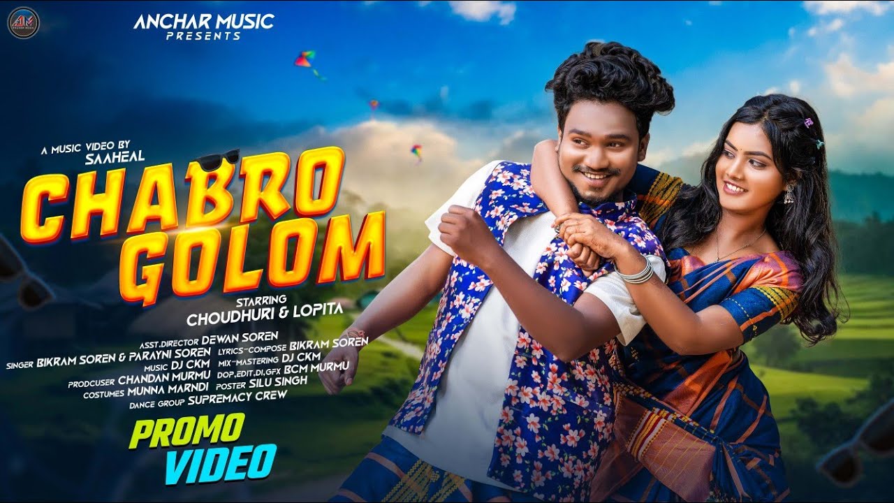 CHABRO GOLOM || PROMO VIDEO  || NEW SANTALI VIDEO 2026 || CHOUDHURI & LOPITA || ANCHAR MUSIC