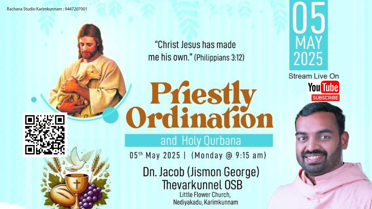 Priestly Ordination & Holy Qurbana   - Dn.Jacob ( Jismon  George ) Thevarkunnel OSB