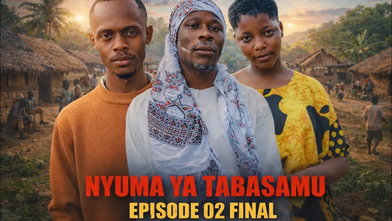 NYUMA YA TABASAMU EPISODE 02 Final 