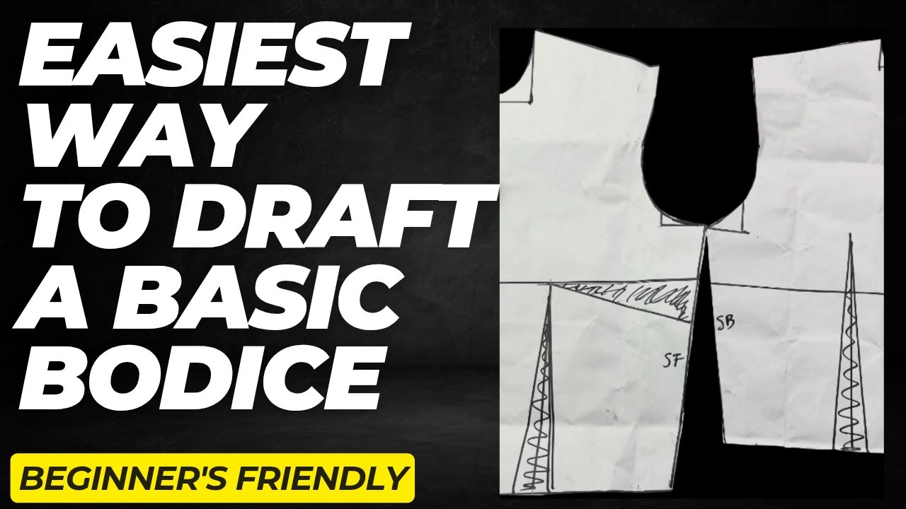 How to Draft a Basic Bodice | Easy Pattern Making for Beginners (2025)