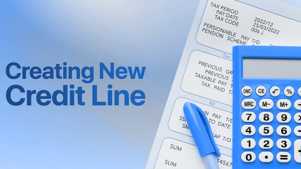 How to Create a New Credit Line in LoanAssistant Software | Step-by-Step Guide