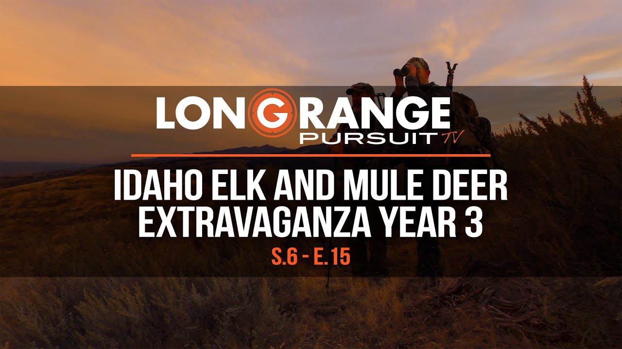 Long Range Pursuit | S6 E15 Idaho Elk and Mule Deer Extravaganza Year 3