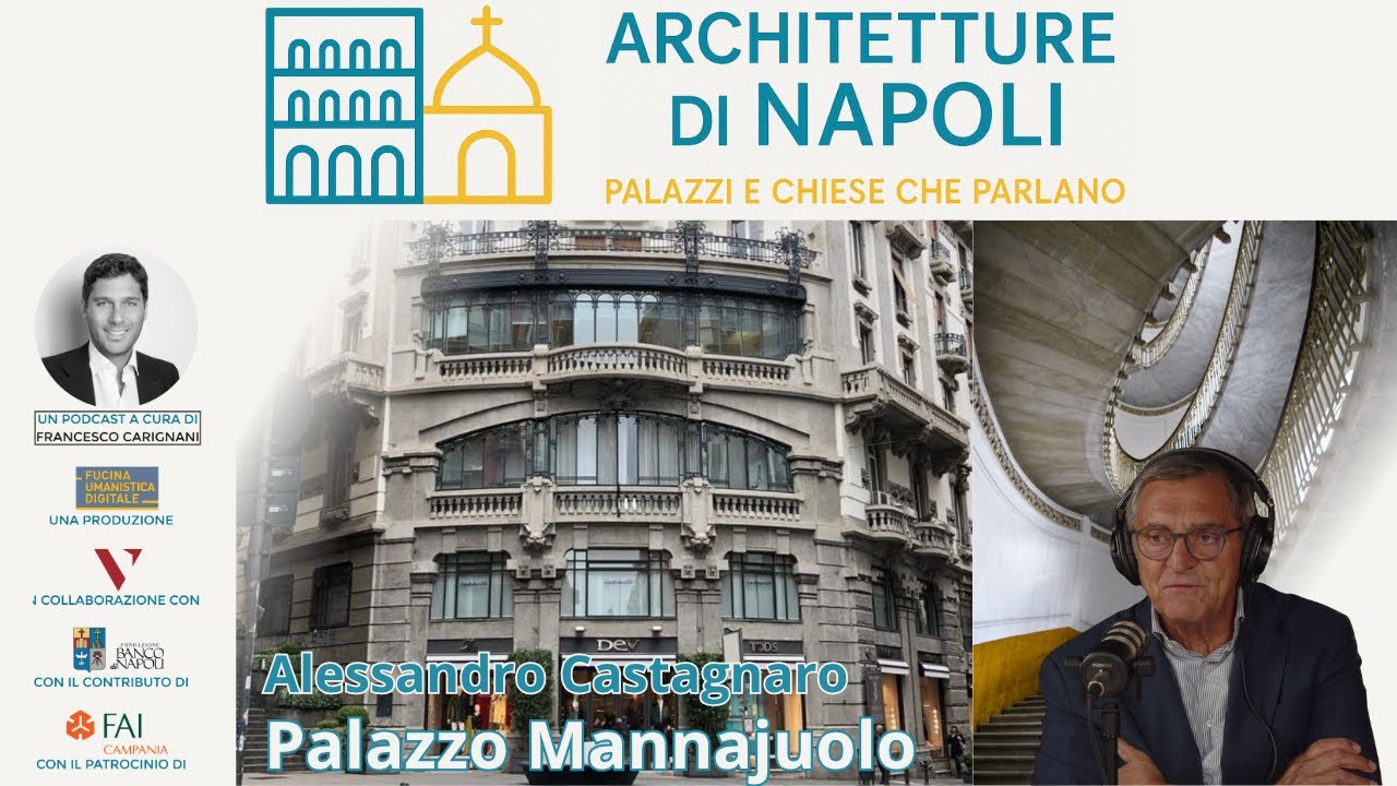 Episodio 7 - Palazzo Mannajuolo