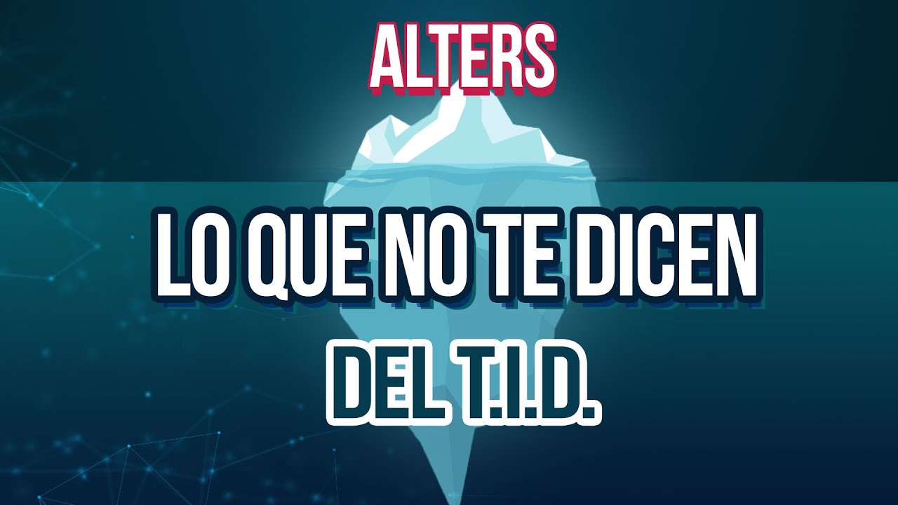 ALTERS: La Punta del Iceberg | Lo que no te dicen del TID | Trastorno de Identidad Disociativo