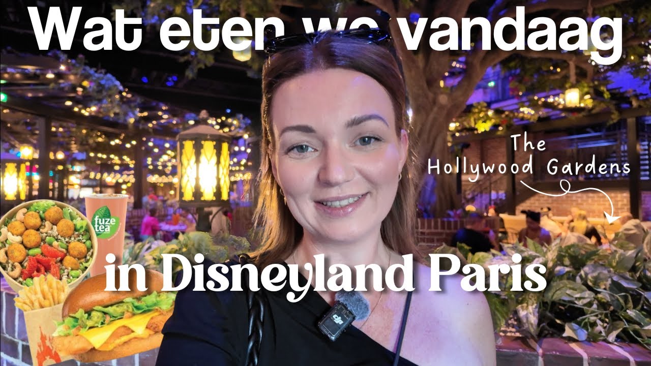 WAT ETEN WE VANDAAG IN DISNEYLAND PARIS: THE HOLLYWOOD GARDENS 🍽️🎬✨