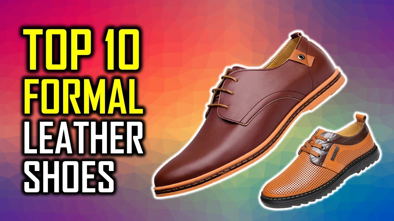 TOP 10 Formal Leather Shoes For Men