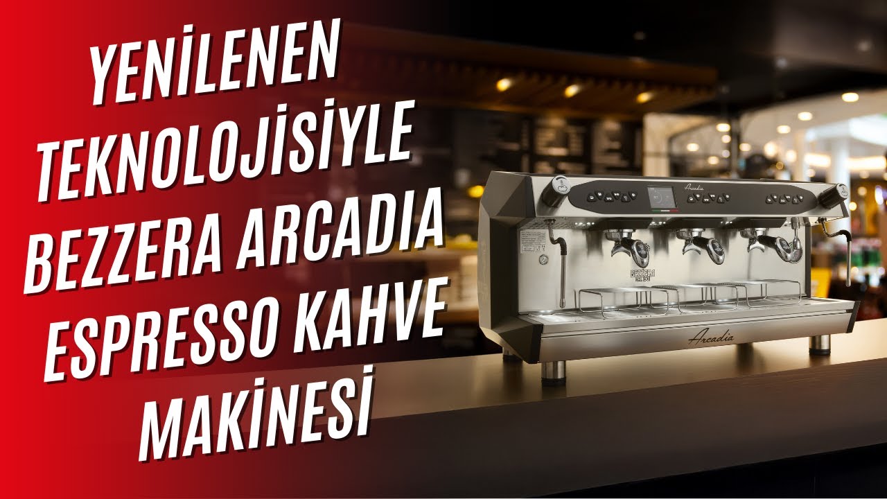 Yenilenen Bezzera Arcadia: Tam Otomatik Espresso Deneyimi!