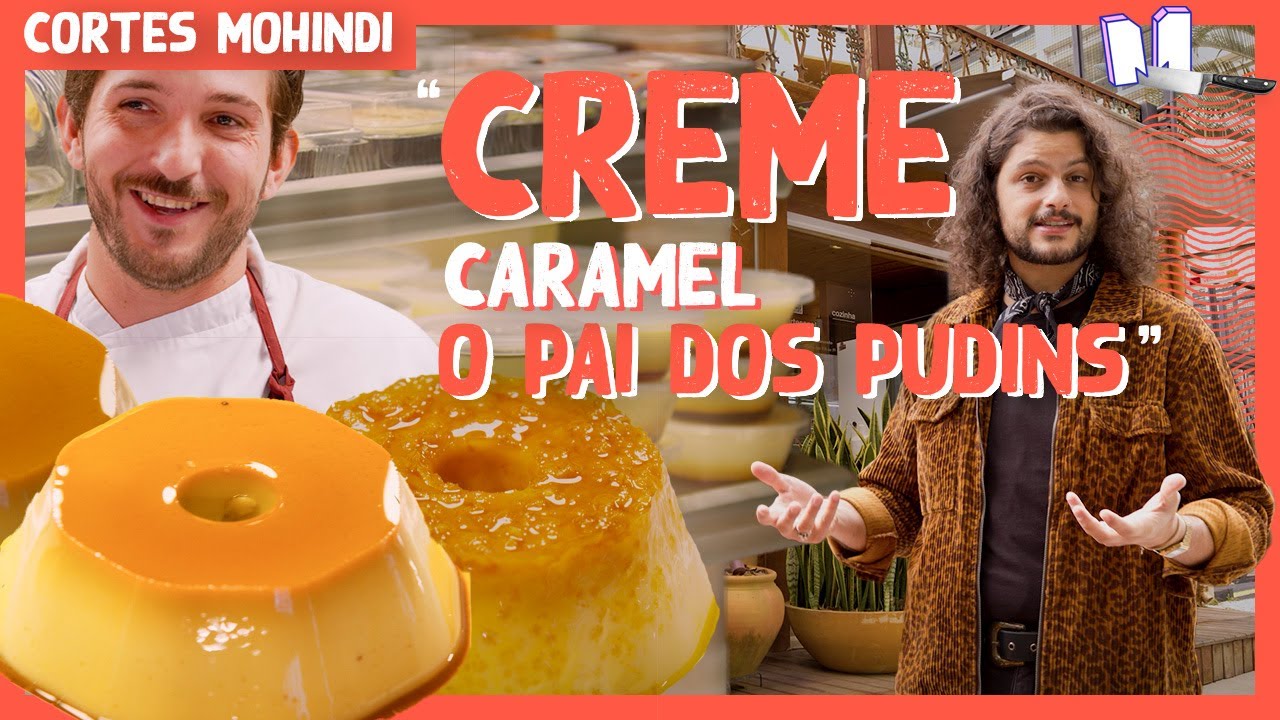 CONHEÇA O CLÁSSICO PUDIM FRANCÊS | Cortes Mohamad Hindi