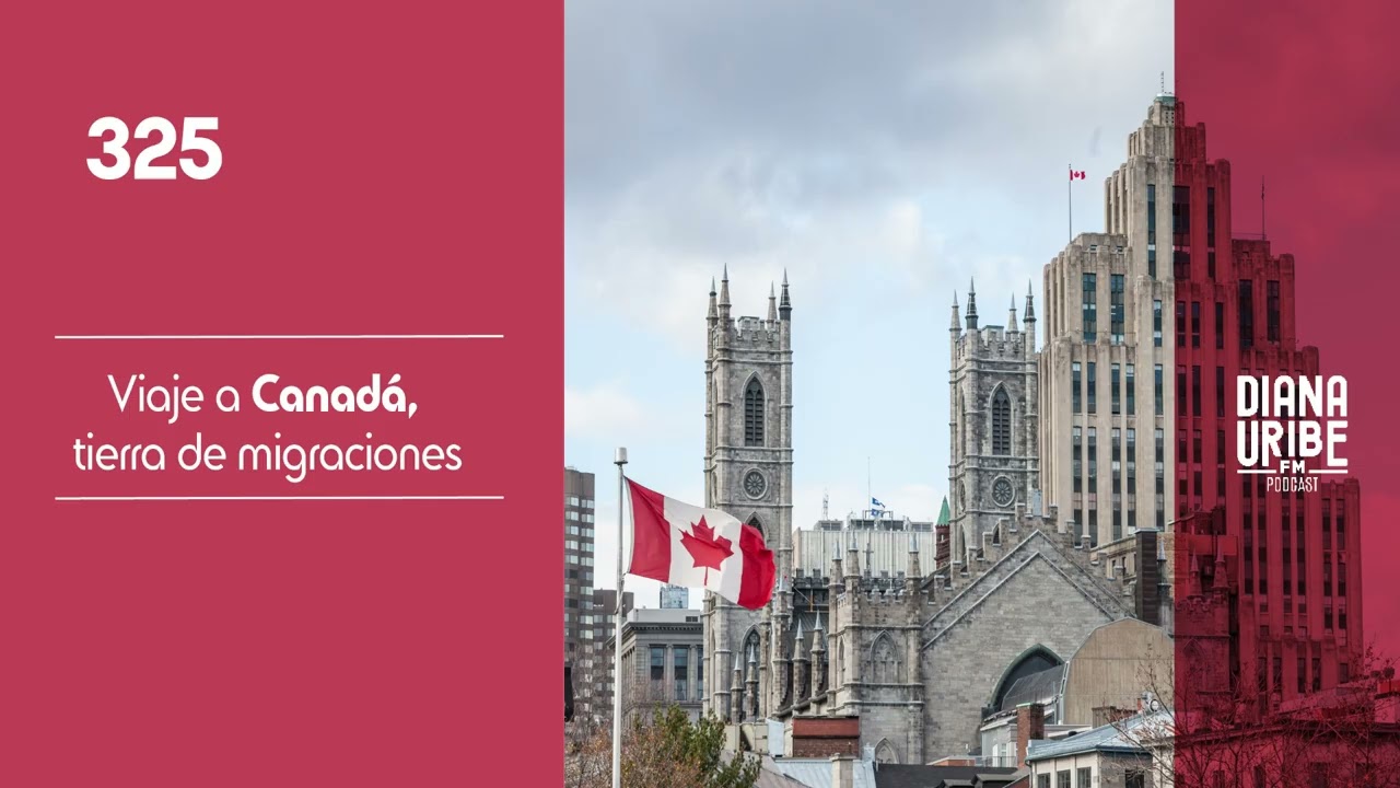 Viaje a Canad&aacute;, tierra de migraciones