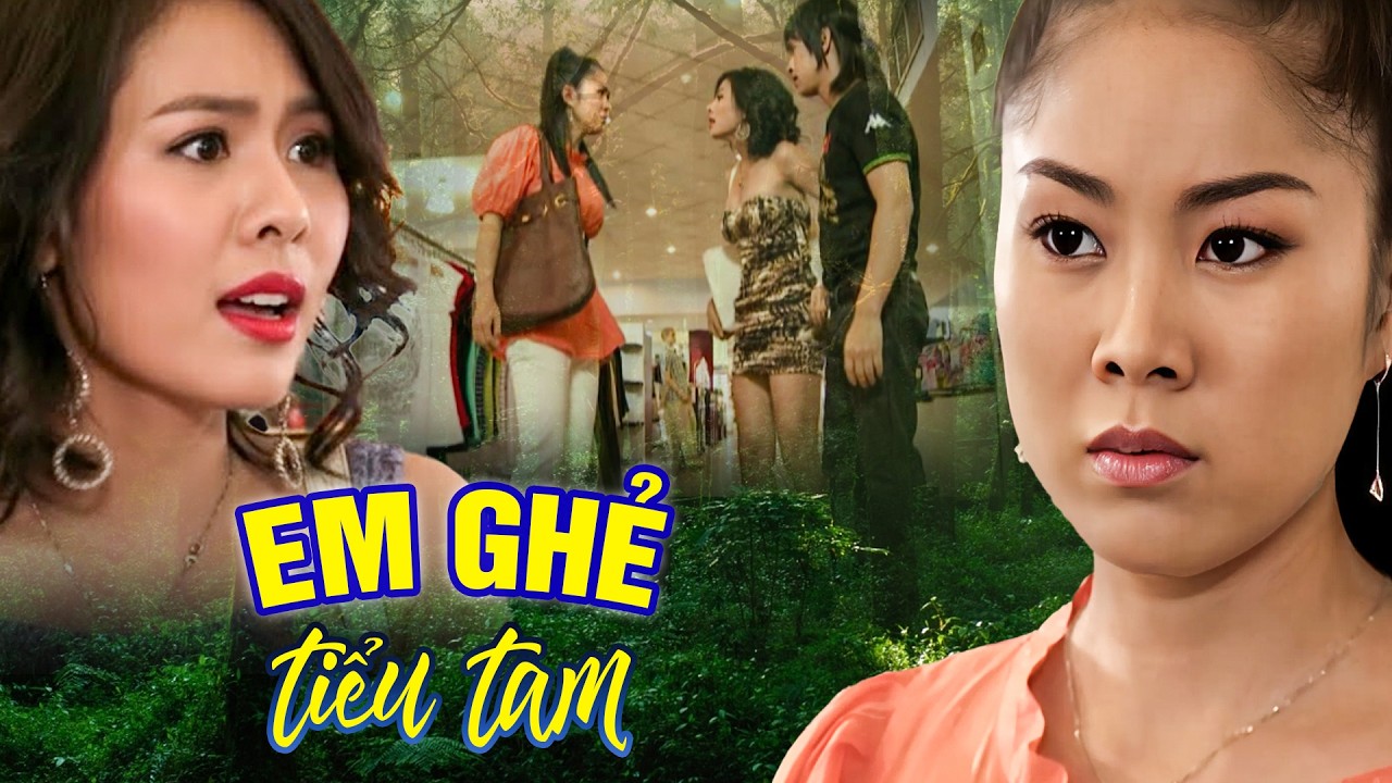 Phim Việt Nam 2026 | EM GHẺ TIỂU TAM | Phim Việt Nam Trọn Bộ Hay Nhất | Phim Việt Nam Mới Nhất