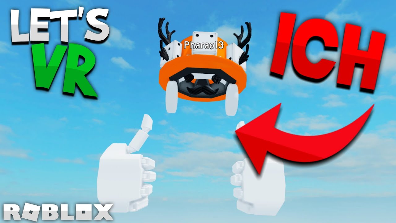 Let's VR: Roblox VR Hands !!! I [Deutsch/German]