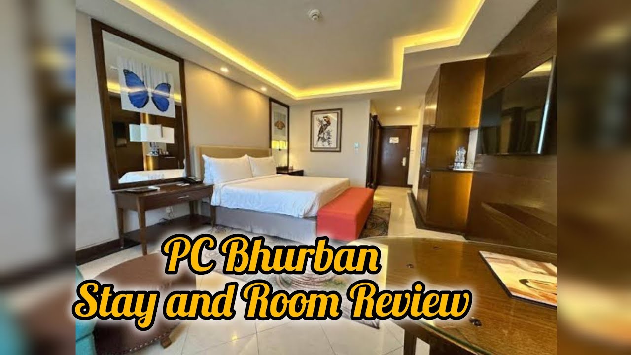 Pearl Continental Hotel Bhurban Stay & Room Review