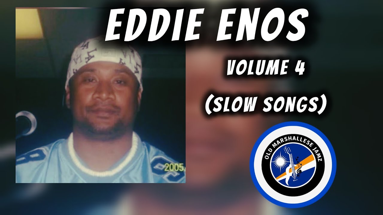 Eddie Enos | Volume 4 Slow Songs Full Album 