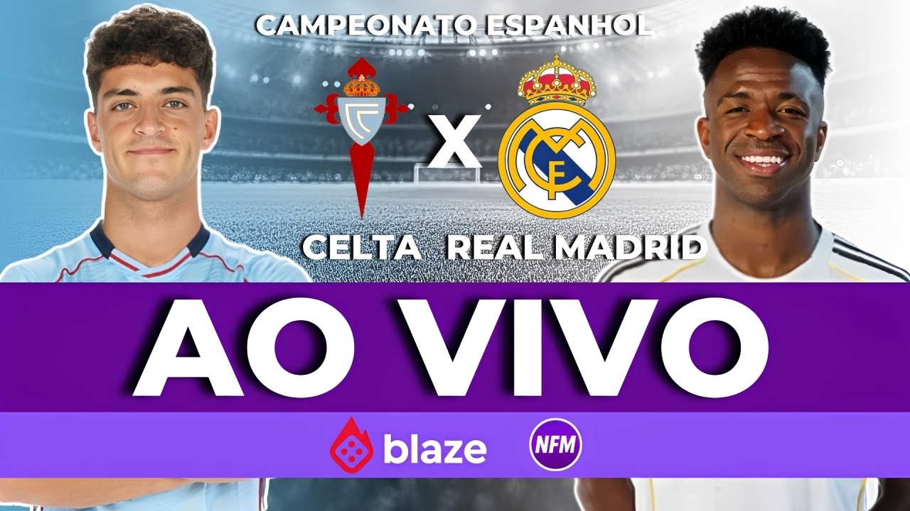 REAL MADRID X CELTA DE VIGO AO VIVO COM IMAGENS DO ESTÚDIO | LA LIGA | REAL MADRID AO VIVO