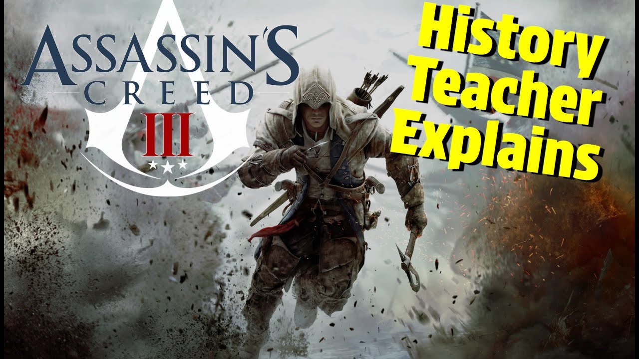 History Teacher Explains Assassin's Creed 3