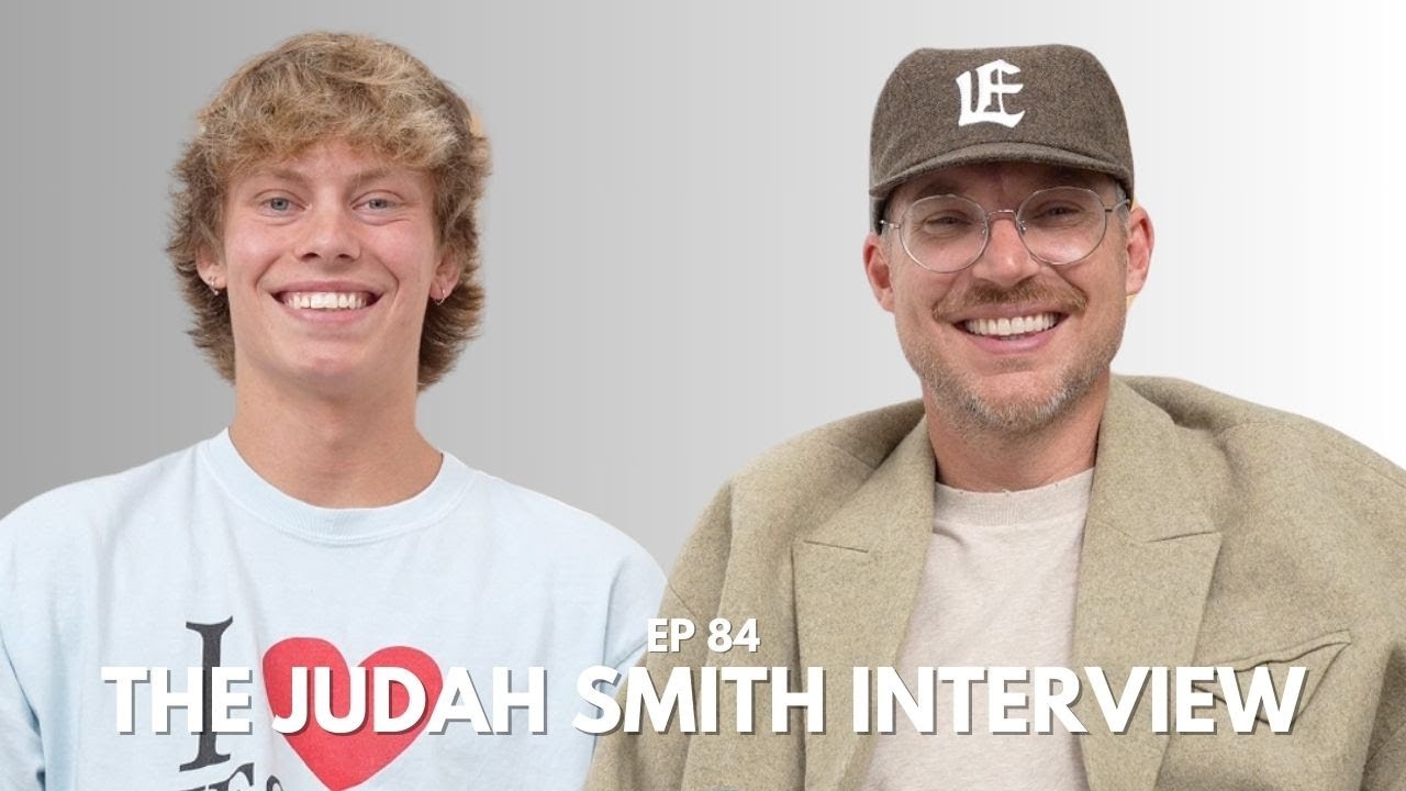 The Judah Smith Interview (EP 84)