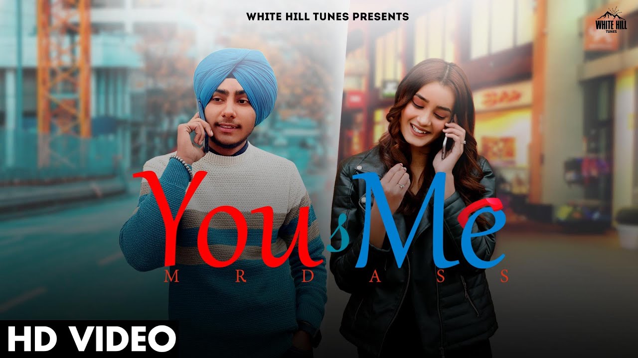 You and Me (Full Video) Mr. Dass | Reet Nigah | Punjabi Songs 2023 | Romantic Songs This Week