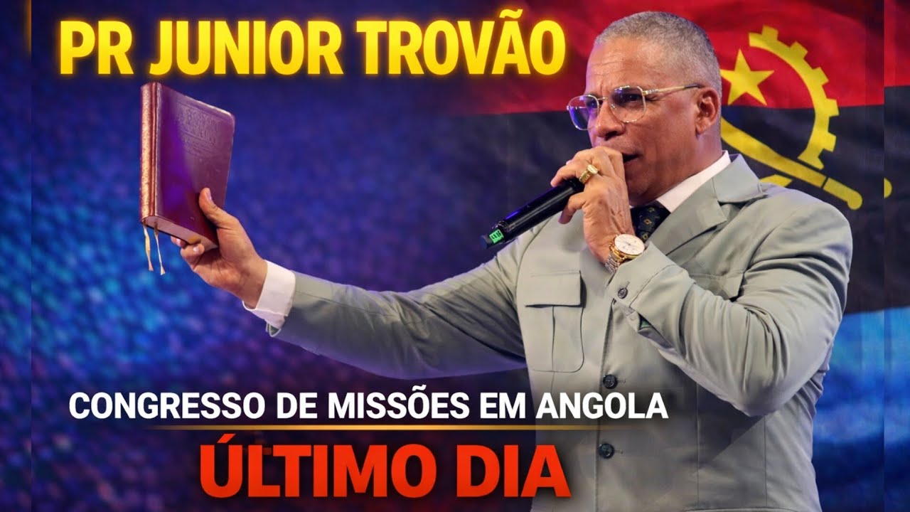 🔥 PR JUNIOR TROVÃO pregando em ANGOLA 🇦🇴 | Congresso de missões 🔥🔥