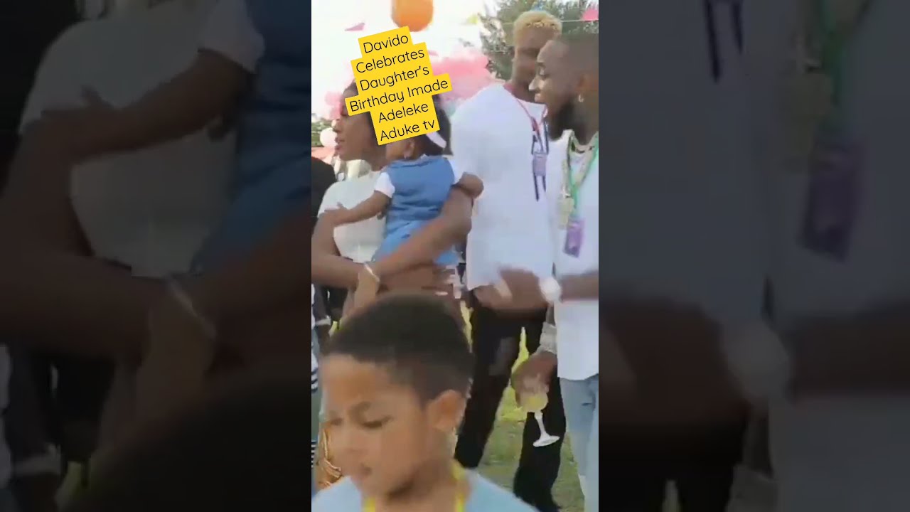 Davido Celebrates Daughters Birthday Imade Adeleke