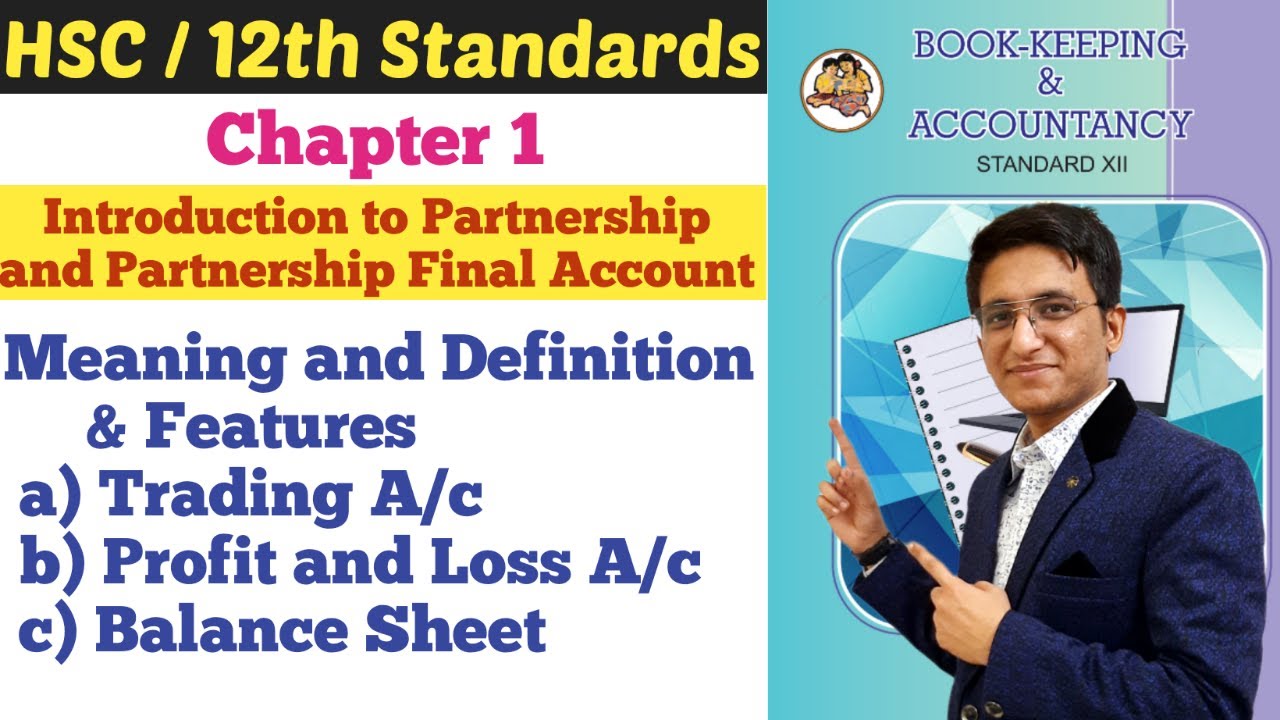 Book-Keeping & Accountancy | Introduction to partnership and partnership final account | Chapter 1 |