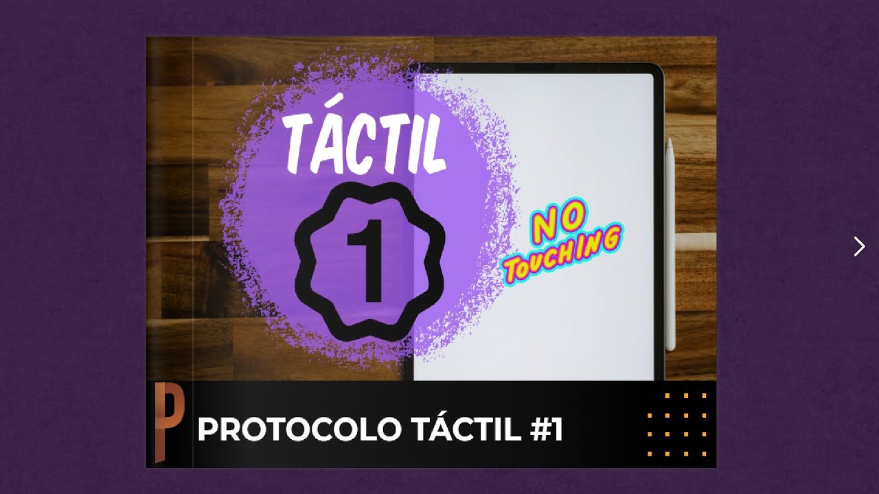 ⏱️✔️Protocolo Táctil, 