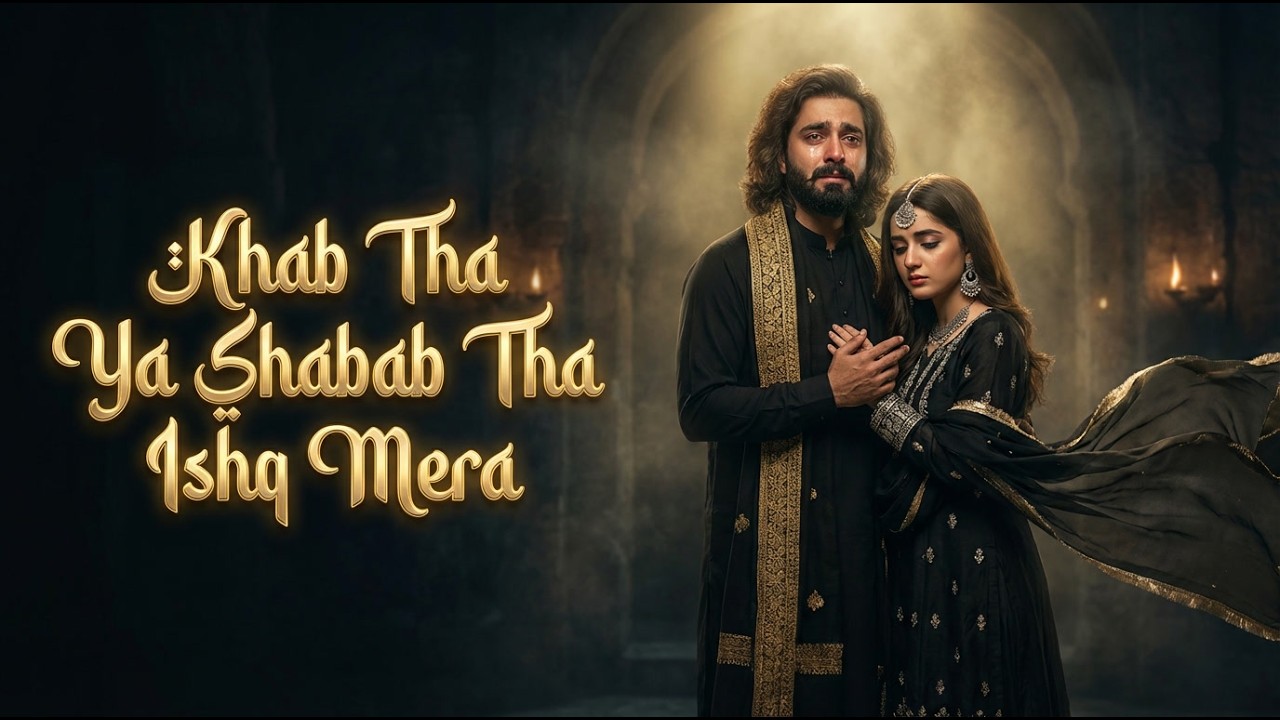 Khwab Tha Ya Shabab Tha – Ishq Mera ( عشق میرا)| A Sufi Sad Soulful Qawali | New Sufi Song  2026