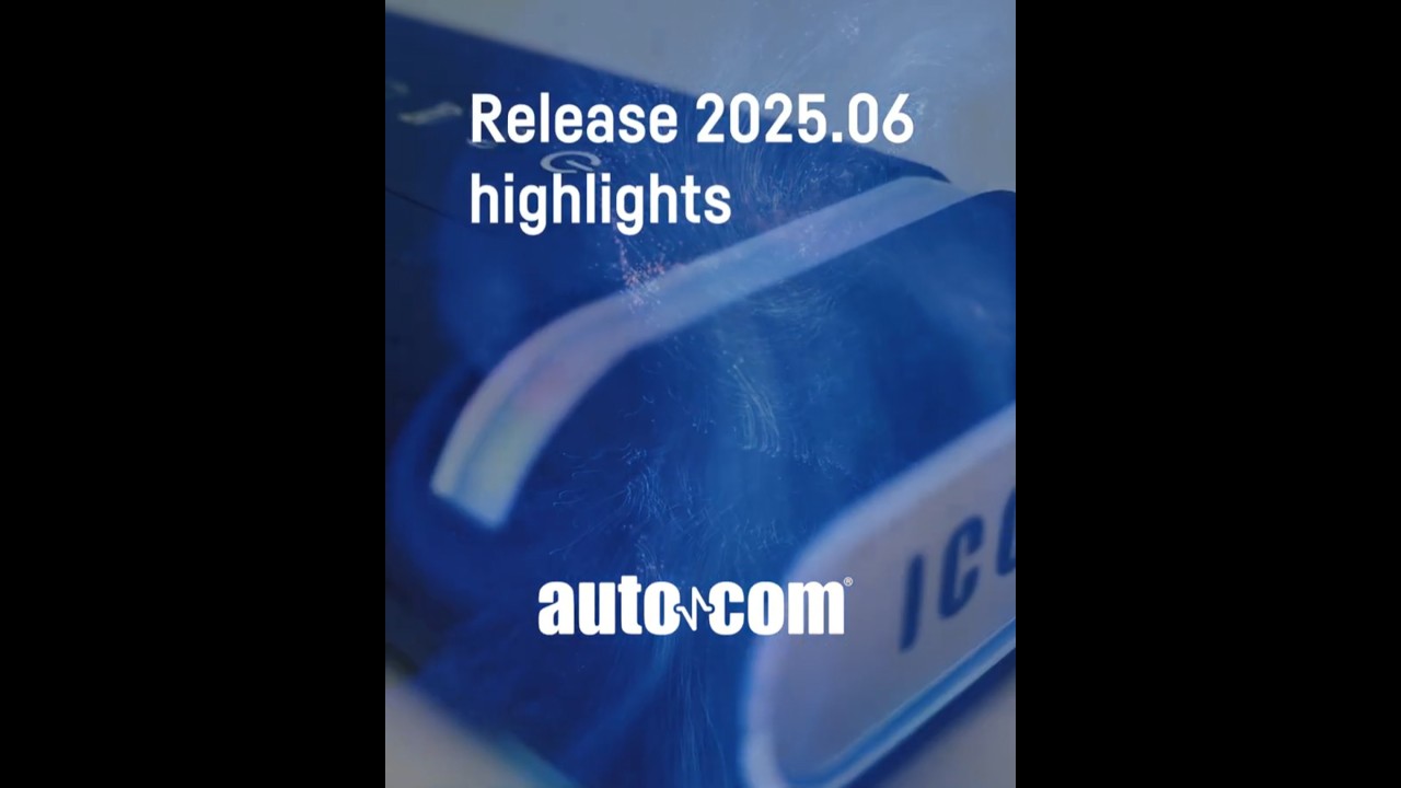 Autocom CARS & TRUCKS software release highlights 2025.06