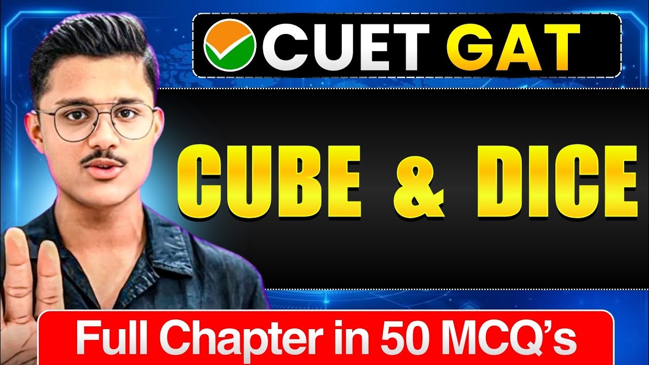 Cube And Dice Logical Reasoning For GAT CUET 2026 | Concept + Most Expected 50 MCQs