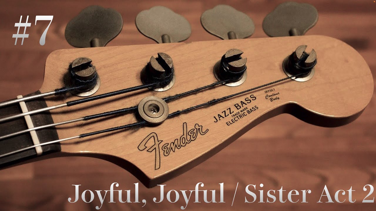 【Bass Cover】#7　Joyful, Joyful / Sister Act 2