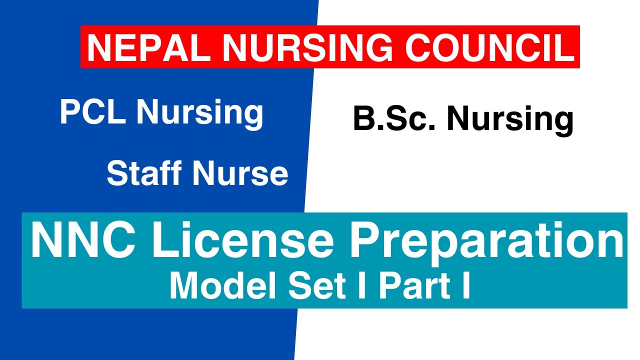 Nepal Nursing Council Model Exam | NNC License Exam Set | B.Sc. Nursing License Exam Model Question