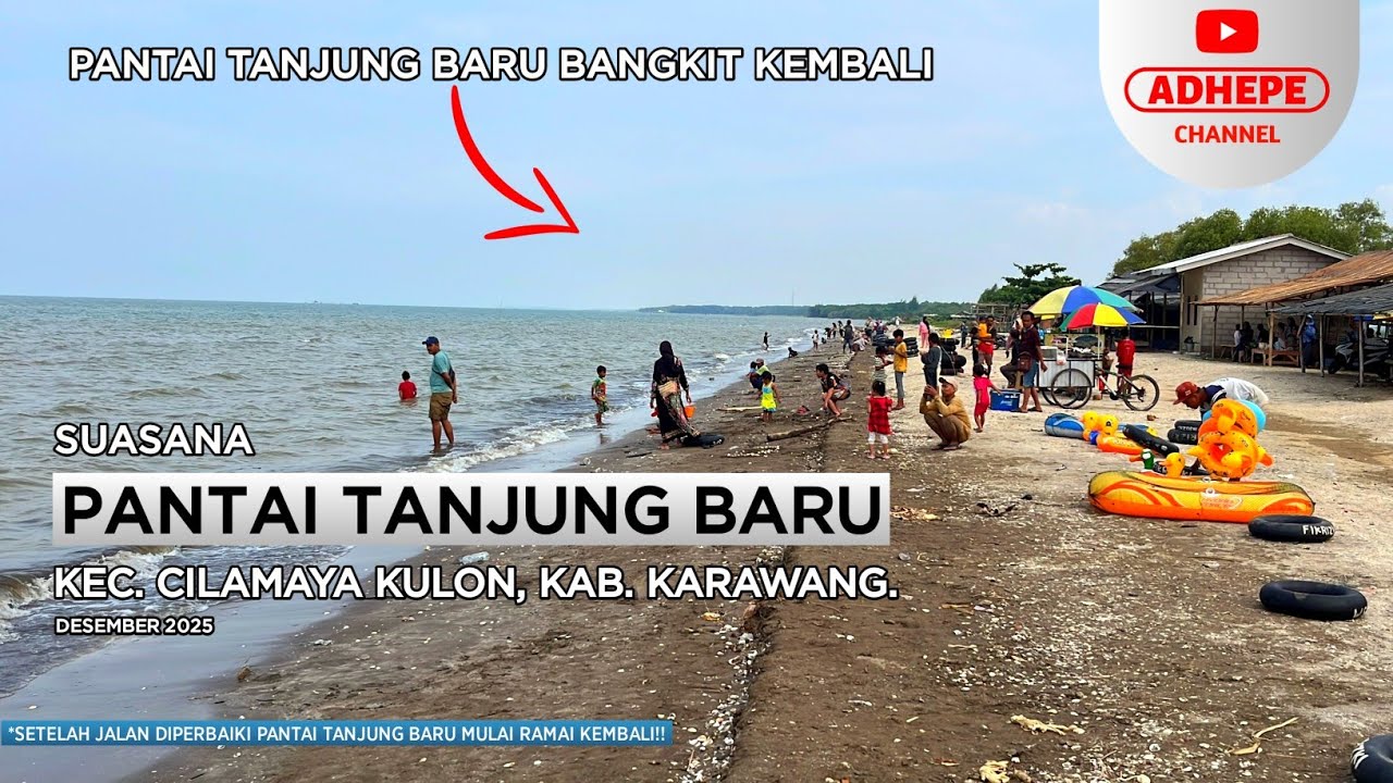 MULAI RAMAI? PANTAI WISATA TANJUNG BARU KARAWANG -  2025
