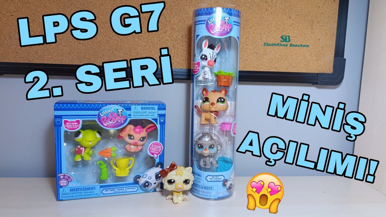 LPS G7 2. Seri Miniş Açılımı!!