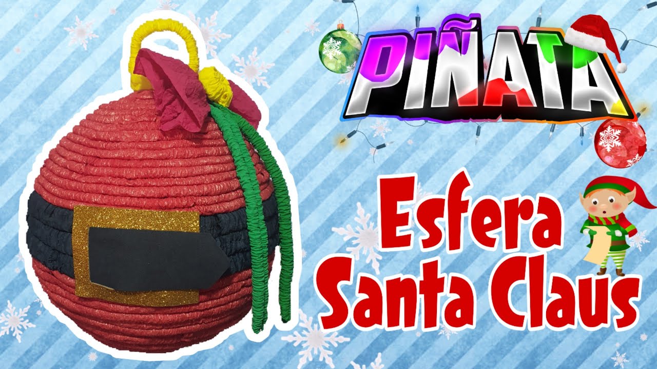 Пиньята 🎅 Орнамент Санты 🎅
