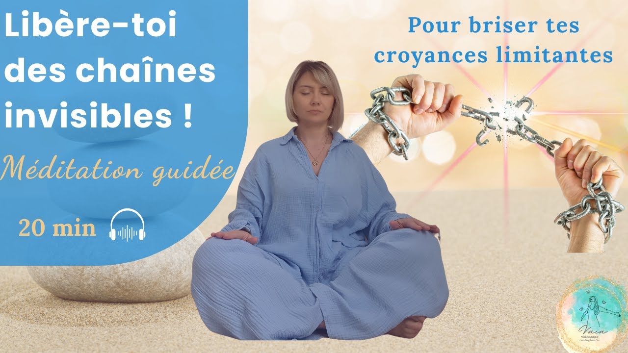 Croyances limitantes : la libération commence ici…