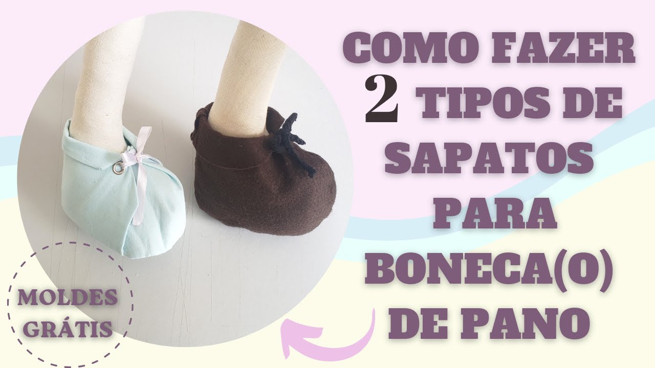 🔴 COMO FAZER 2 TIPOS DE SAPATOS PARA BONECA(O) DE PANO