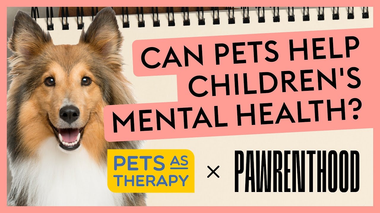 Can pets help children’s mental health? · Pawrenthood Episode #6 · Pets As Therapy Takeover