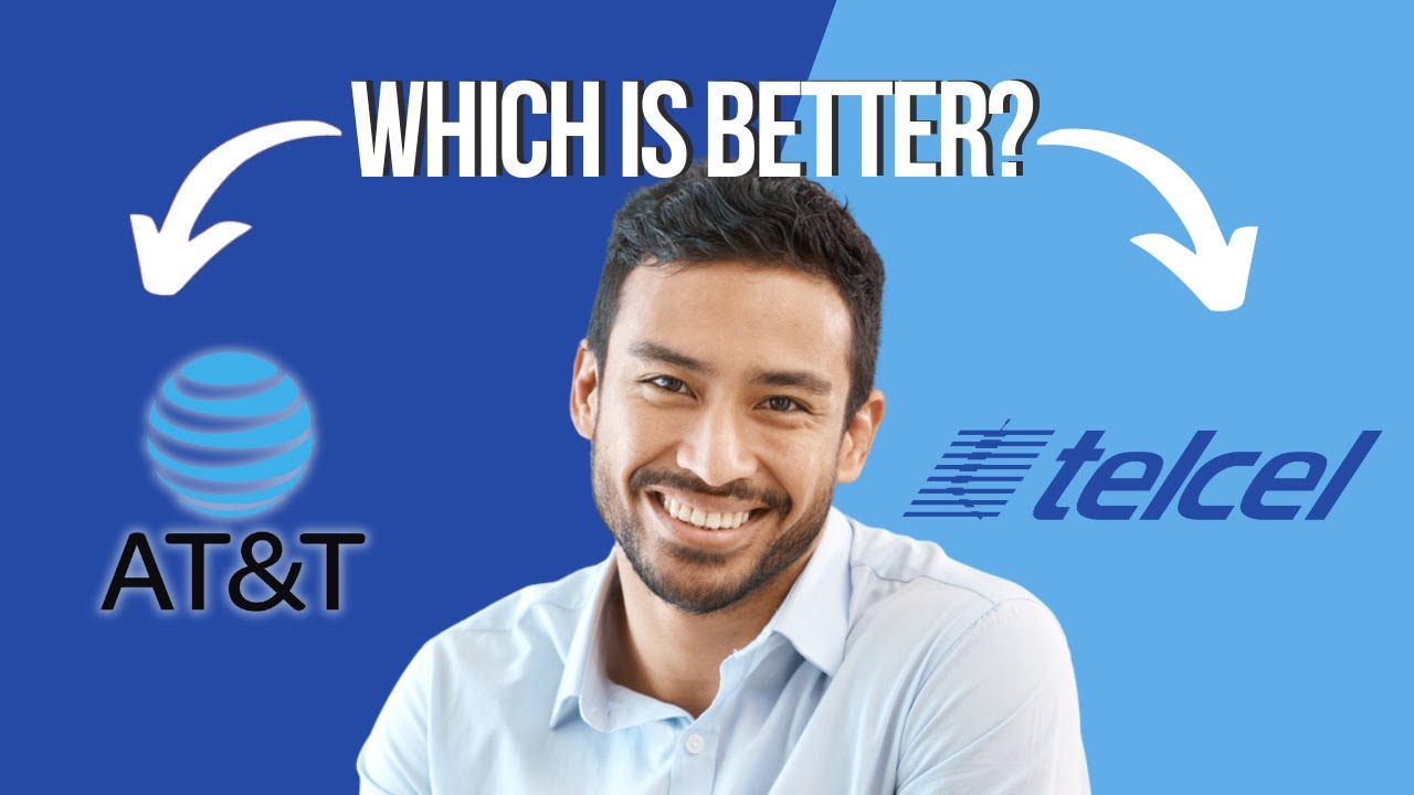 AT&T vs Telcel || Which is Better?