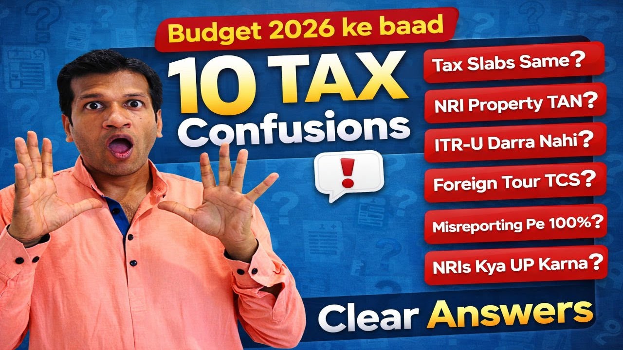 Budget 2026: 10 Tax Questions Sabke Dimaag Mein… Par Clear Jawab Kahin Nahi!