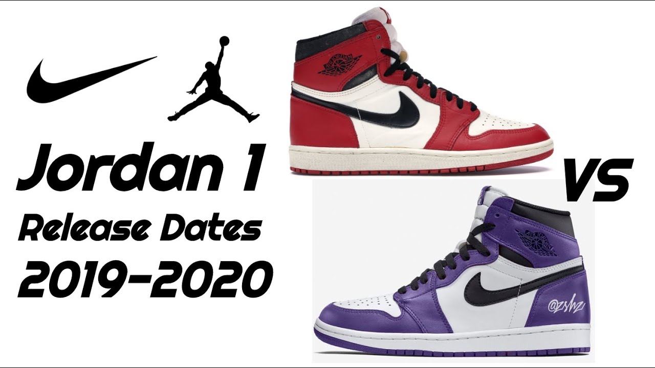 Jordan 1 Release Dates 2019-2020