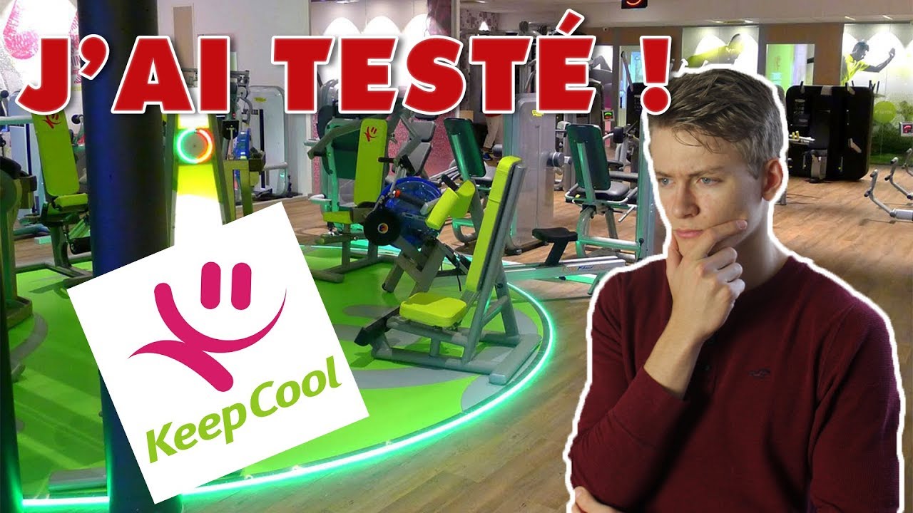 Mon AVIS sur KEEP COOL ! Une salle de sport moderne !