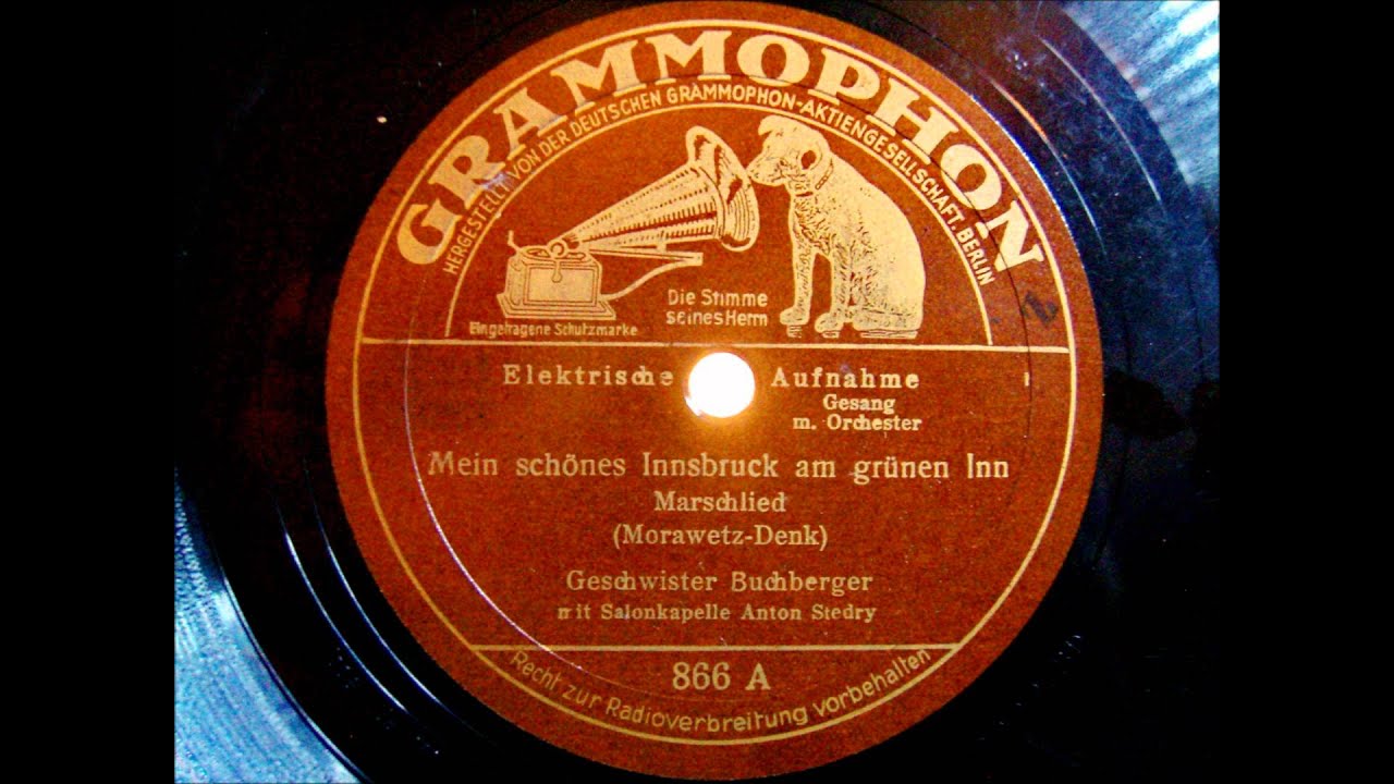 Geschwister Buchberger - Mein schönes Innsbruck am grünen Inn - 1931