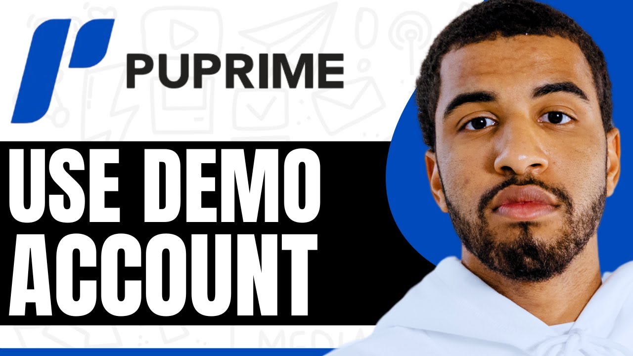 How To Use Demo Account On PUPrime App - Step By Step