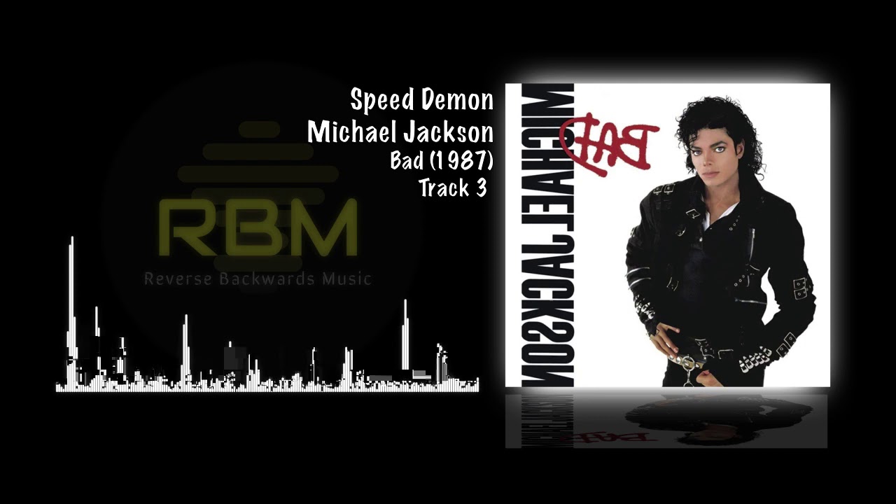 Michael Jackson - Speed Demon (Reverse Backwards Audio Track)