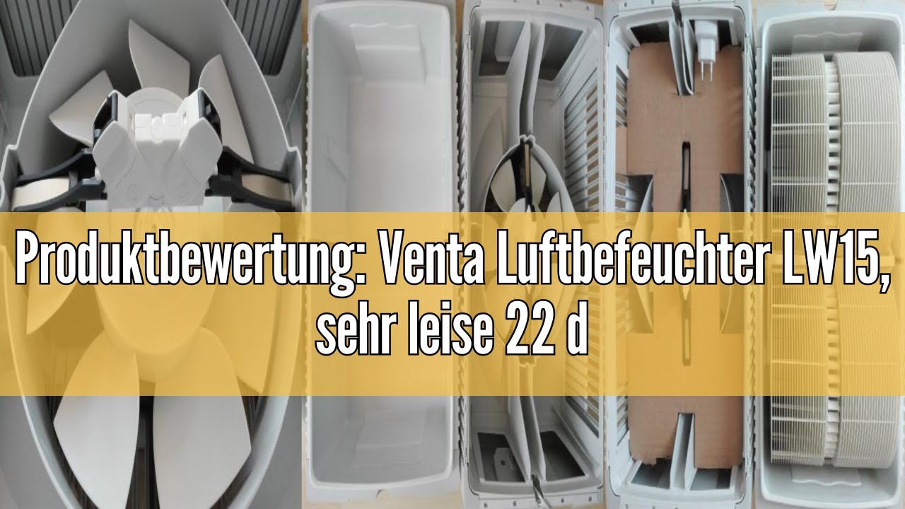 Produktbewertung: Venta Luftbefeuchter LW15, sehr leise 22 dB(A), energieeffizient 3 Watt, hygienisc