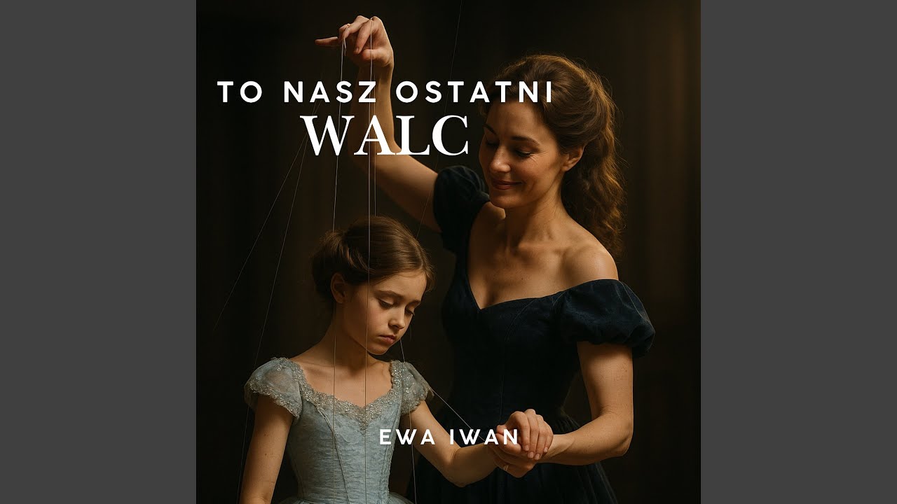 To Nasz Ostatni Walc