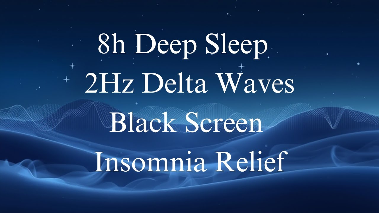 Deep Sleep All Night (8 Hours) | Dark Screen | 2Hz Delta Waves (No Talking)