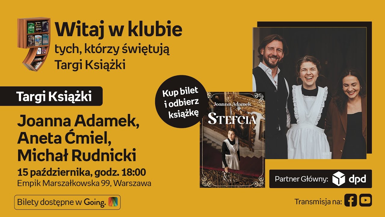 J. Adamek, A. Ćmiel, M. Rudnicki na Targach Książki Empiku | książka „Stefcia” 15.10.2025, g. 18:00