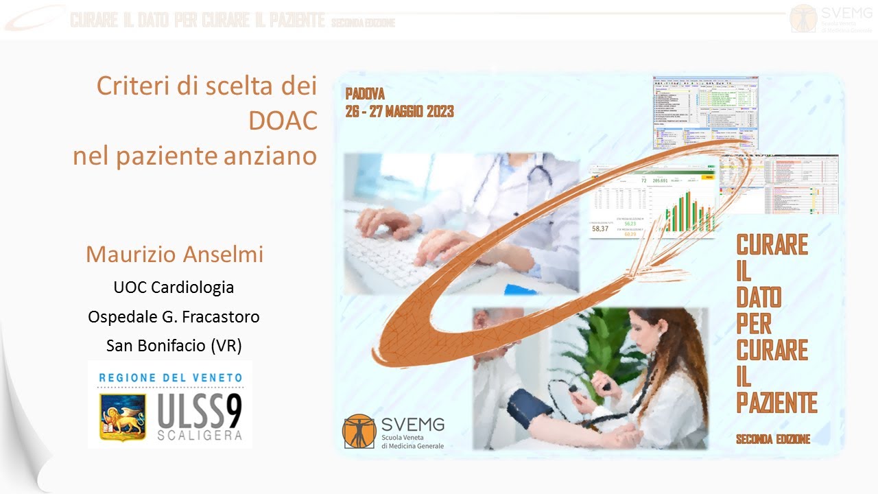 07 Criteri di scelta dei DOAC nel paziente anziano