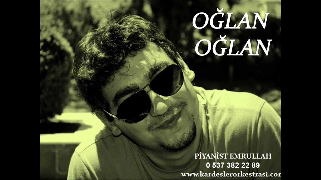 Oğlan Oğlan - Piyanist Emrullah